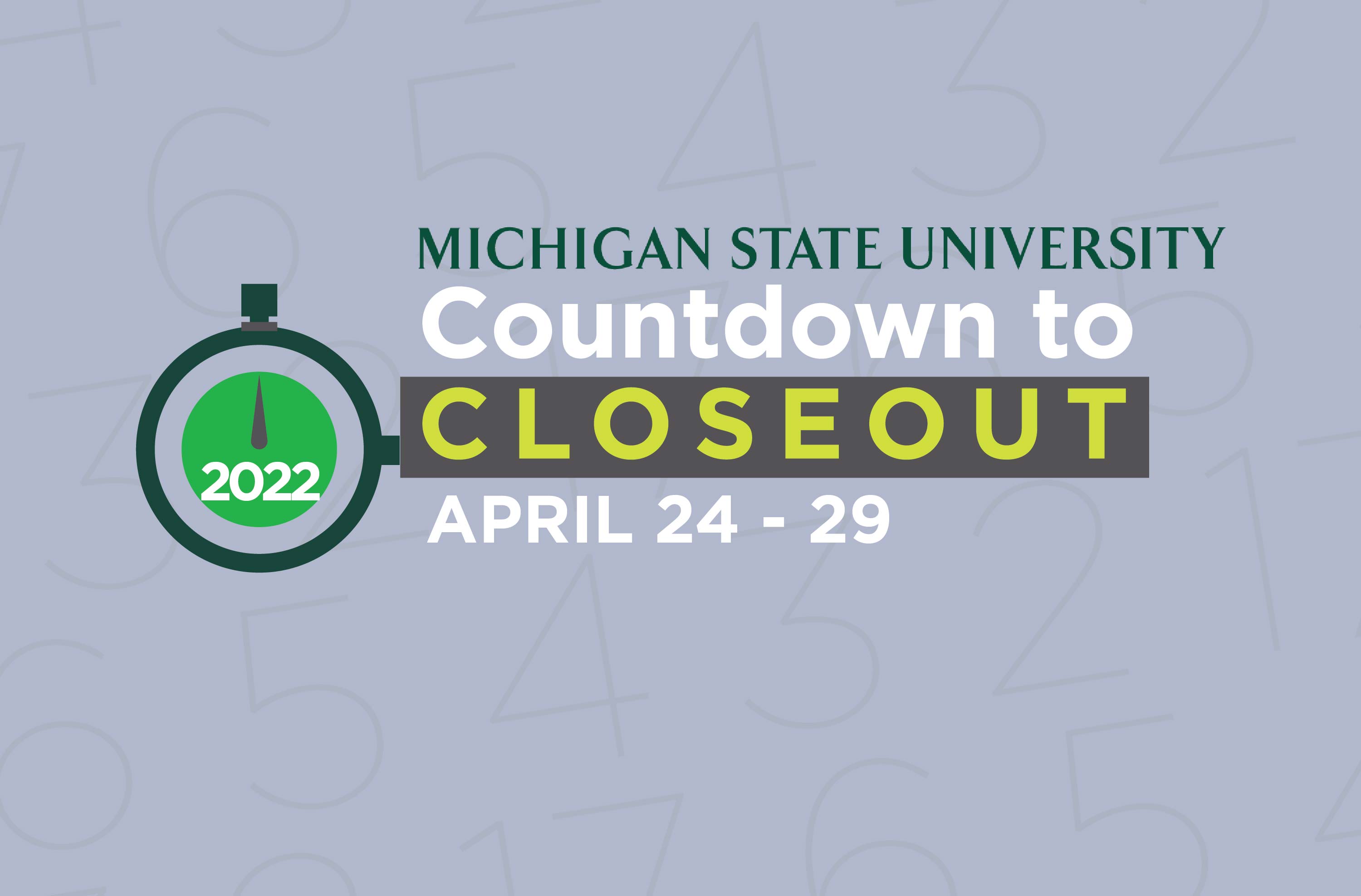 Countdown to Closeout
